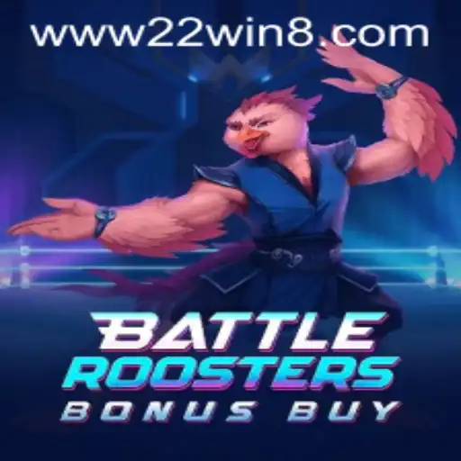Master the Game of BattleRoostersBonusBuy: Unleash the Power of the 22WIN Strategy
