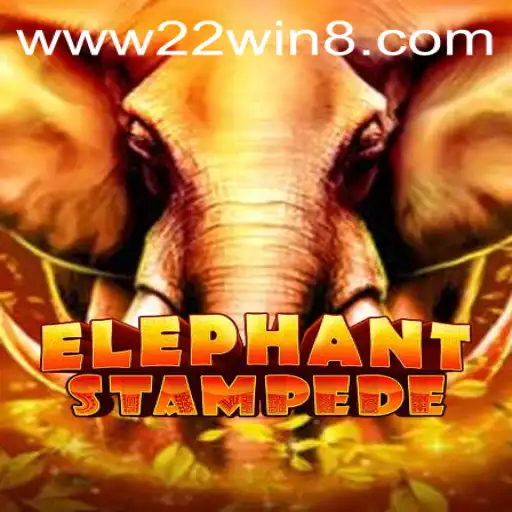 Experience the Thrills of ElephantStampede with 22WIN