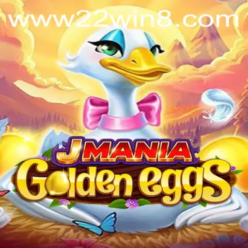 Discover the Thrills of JManiaGoldenEggs with the Unique 22WIN Feature