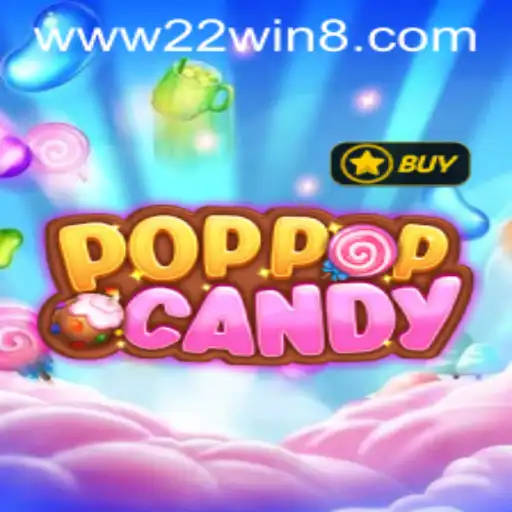 Exploring POPPOPCANDY: A Sweet Gaming Experience with a Hint of 22WIN