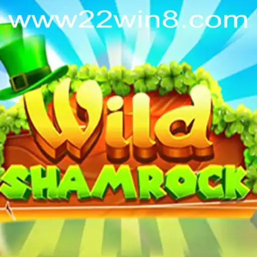 Discover the Excitement of WildShamrock: A Journey into the World of 22WIN